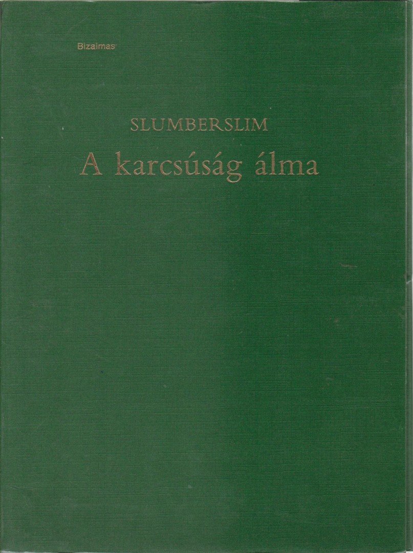 Cantor, Alfred J. - Slumberslim - A karcsúság álma [antikvár]