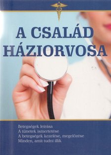 A család háziorvosa [antikvár]