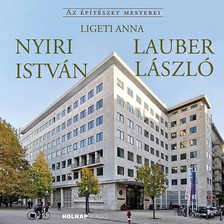 Ligeti Anna - Nyiri István - Lauber László [szépséghibás]
