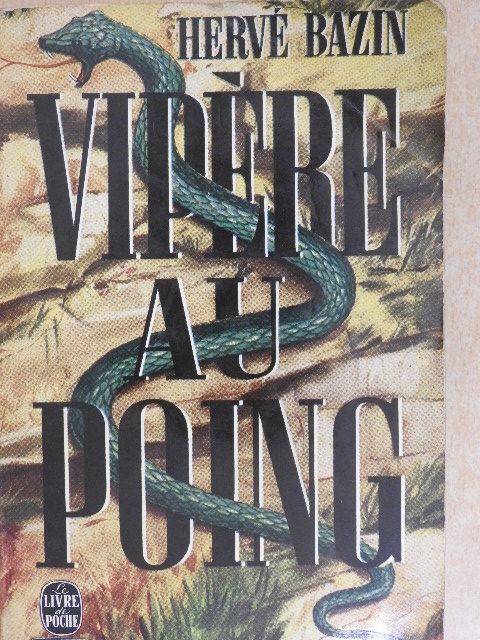 Hervé Bazin - Vipére au Poing [antikvár]