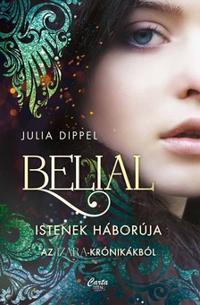 Julia Dippel - Belial - Istenek háborúja [eKönyv: epub, mobi]