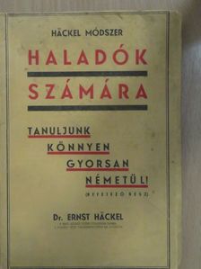Dr. Ernst Häckel - Tanuljunk könnyen, gyorsan németül! [antikvár]