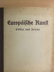 Wilhelm Müseler - Europäische Kunst (gótbetűs) [antikvár]