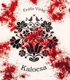 Erdős Virág - Kalocsa [eKönyv: epub, mobi]