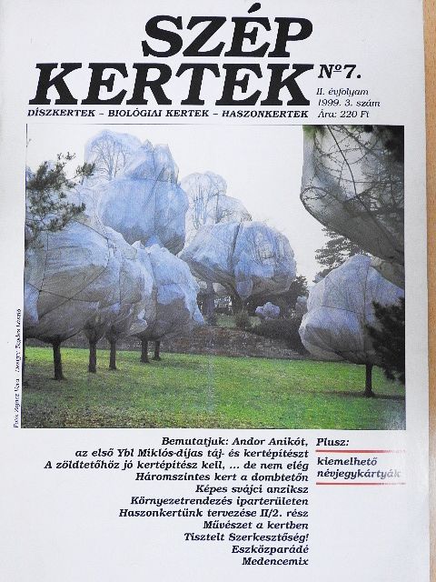 Bruckner Attila - Szép Kertek 1999/3. [antikvár]