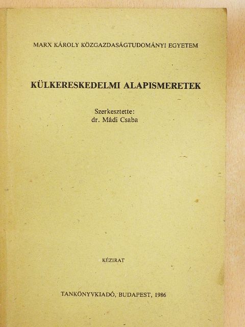 Dr. Huszár Ernő - Külkereskedelmi alapismeretek [antikvár]