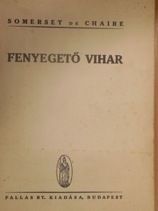 Somerset De Chaire - Fenyegető vihar [antikvár]
