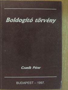 Czanik Péter - Boldogító törvény [antikvár]