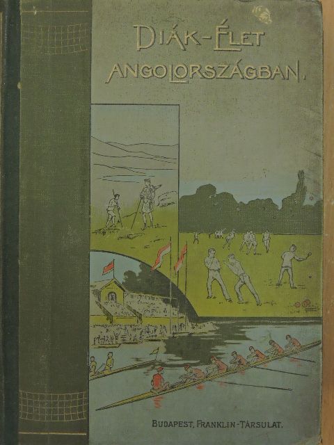 Laurie A. - Diák-élet Angolországban [antikvár]