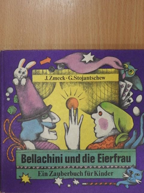 Jochen Zmeck - Bellachini und die Eierfrau [antikvár]