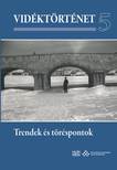 Csikós Gábor[szerk.]-HORVÁTH GERGELY KRISZTIÁN[szerk.]-Ö. Kovács József[szerk.] - Trendek és töréspontok
