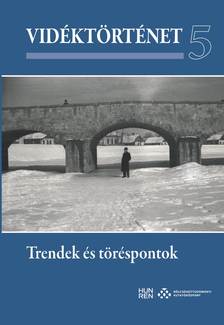 Csikós Gábor[szerk.]-HORVÁTH GERGELY KRISZTIÁN[szerk.]-Ö. Kovács József[szerk.] - Trendek és töréspontok