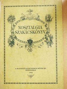 Nosztalgia szakácskönyv [antikvár]