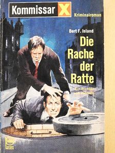 Bert F. Island - Die Rache der Ratte [antikvár]