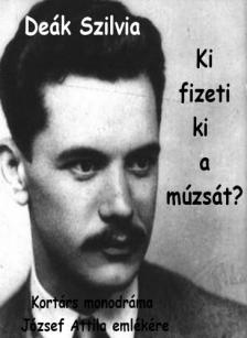 Szilvia Deák - Ki fizeti ki a múzsát [eKönyv: epub, mobi]