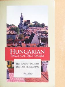 Éva Szabó - Hungarian Practical Dictionary [antikvár]