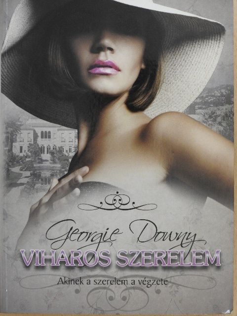 Georgie Downy - Viharos szerelem [antikvár]