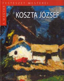 SZINYEI MERSE ANNA - Koszta József [antikvár]