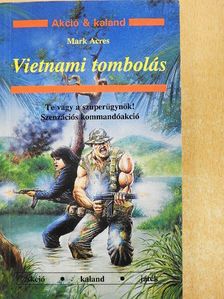 Mark Acres - Vietnami tombolás [antikvár]