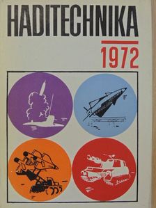 Bálint János - Haditechnika 1972. [antikvár]