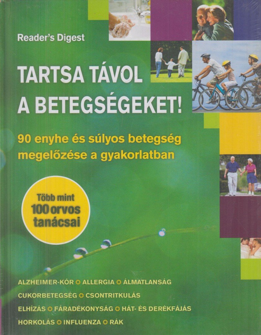 Szatmáry Nóra - Tartsa távol a betegségeket! [antikvár]