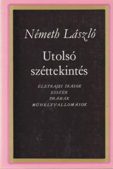 Németh László - Utolsó széttekintés [antikvár]