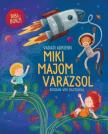 Vadadi Adrienn - Miki majom varázsol