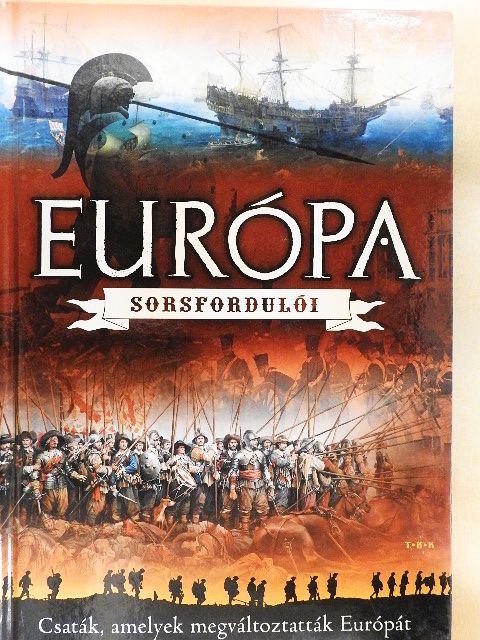 Európa sorsfordulói [antikvár]