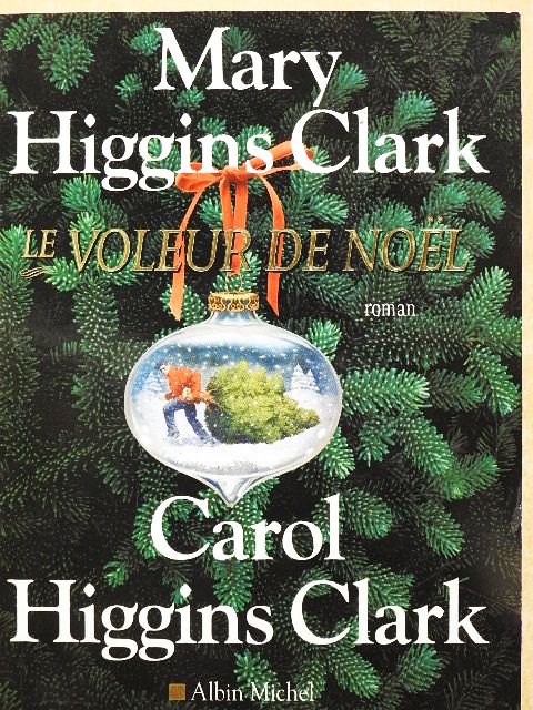 Carol Higgins Clark - Le Voleur de Noel [antikvár]