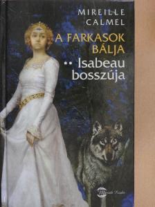 Mireille Calmel - A farkasok bálja [antikvár]