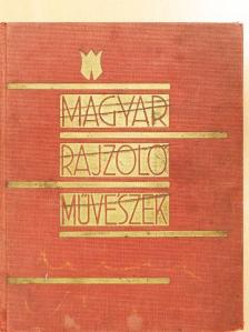 Ady Lajos - Magyar rajzolóművészek [antikvár]