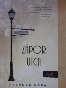 Csendes Nóra - Zápor utca [antikvár]