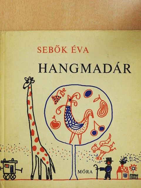Sebők Éva - Hangmadár [antikvár]