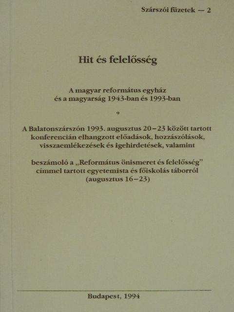 Albert Gábor - Hit és felelősség [antikvár]