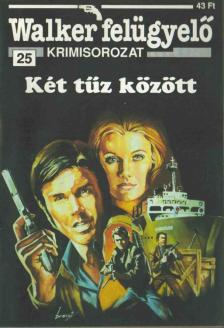 Két tűz között [antikvár]