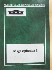 Seffer József - Magasépítéstan I. [antikvár]
