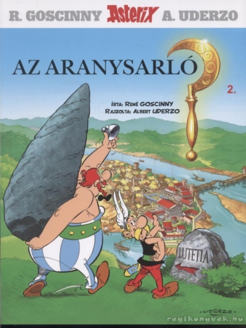 René Goscinny - Az aranysarló [antikvár]