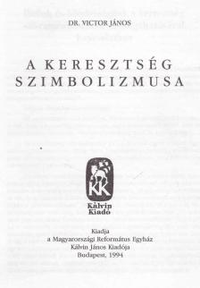 VICTOR JÁNOS - A keresztség szimbolizmusa [antikvár]