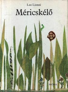 Leo Lionni - Méricskélő [antikvár]