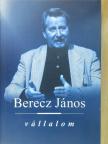 Berecz János - Vállalom (dedikált példány) [antikvár]