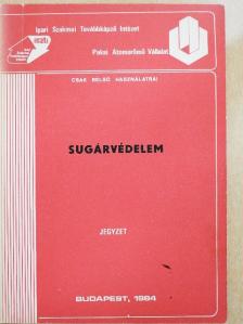 Rósa Géza - Sugárvédelem [antikvár]