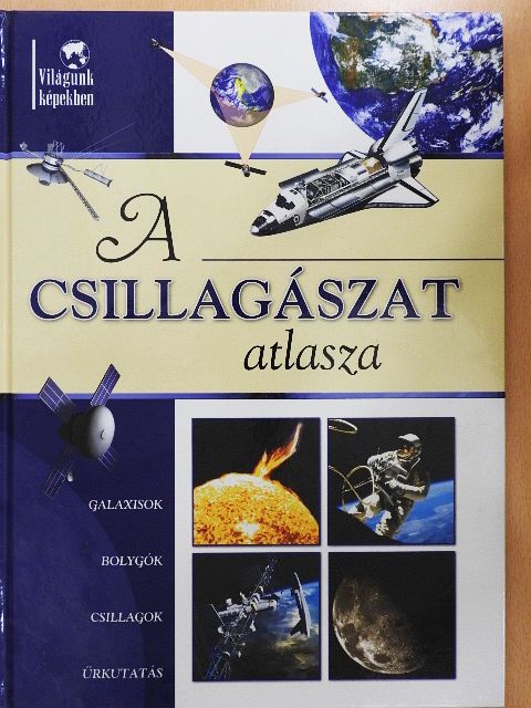 Sipos Richárd - A csillagászat atlasza [antikvár]