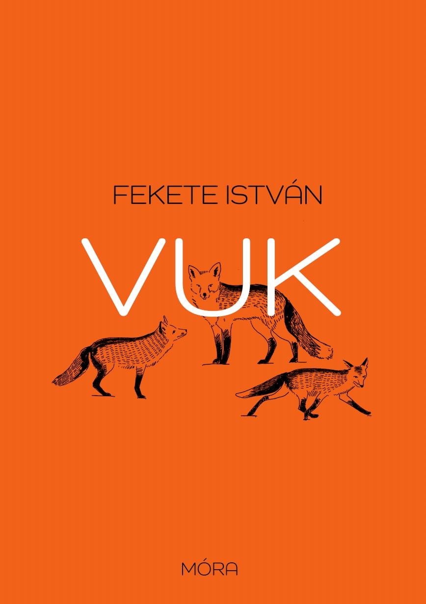 Fekete István - Vuk [szépséghibás]