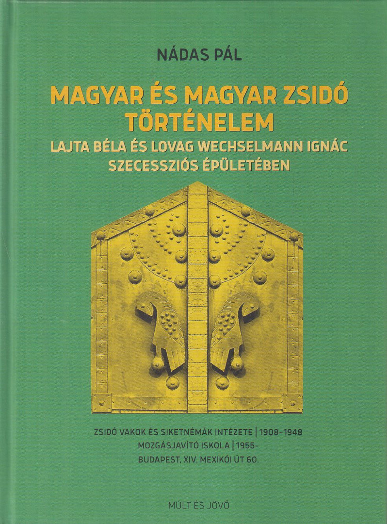 Nádas Pál - Magyar és magyar zsidó történelem [antikvár]