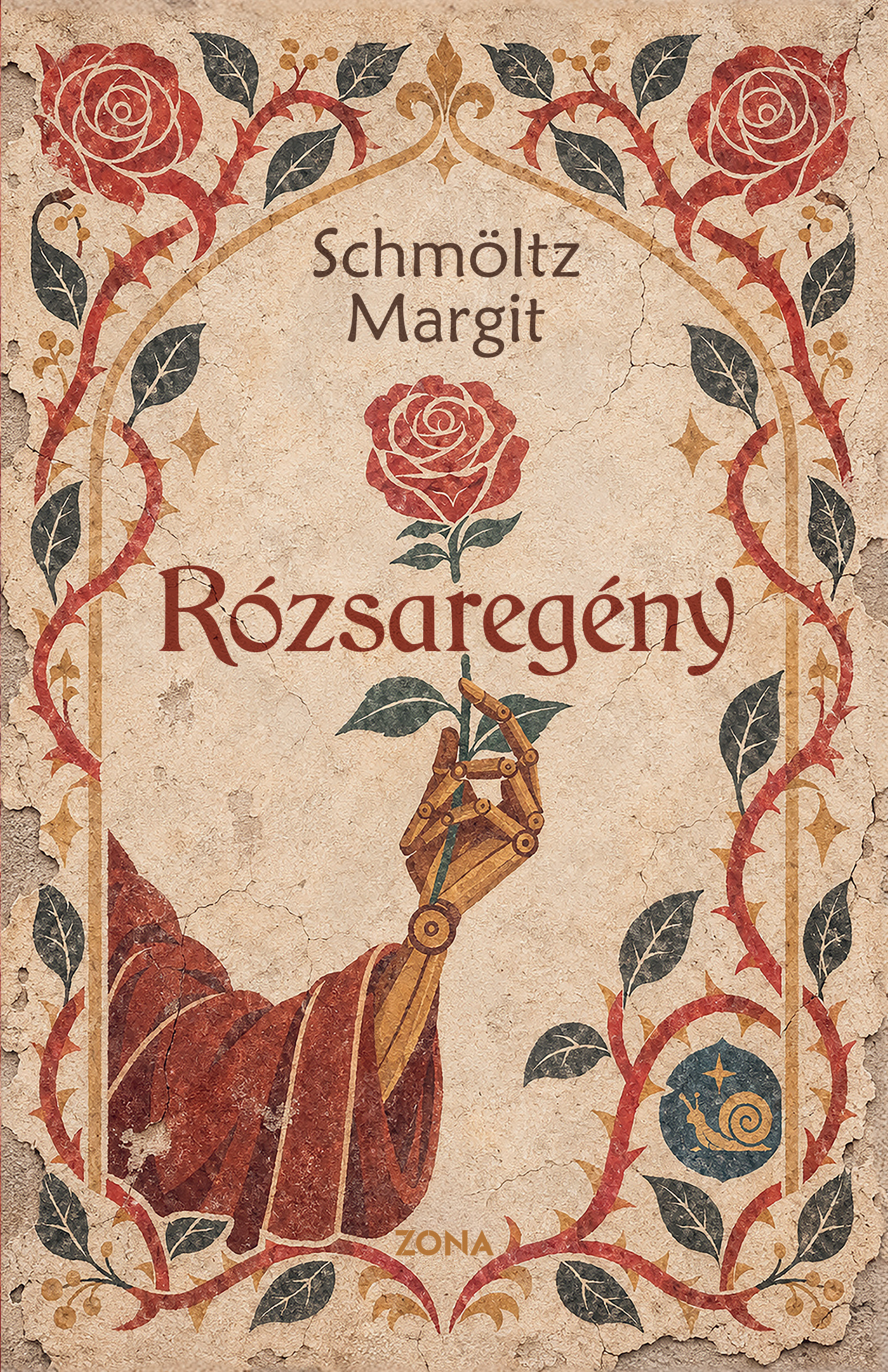 Schmöltz Margit - Rózsaregény