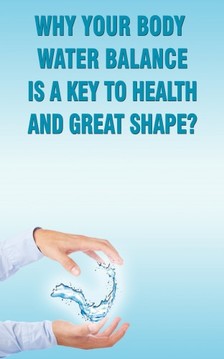 Besedin Andrei - Why Your Body Water Balance Is a Key to Health and Great Shape? [eKönyv: epub, mobi]