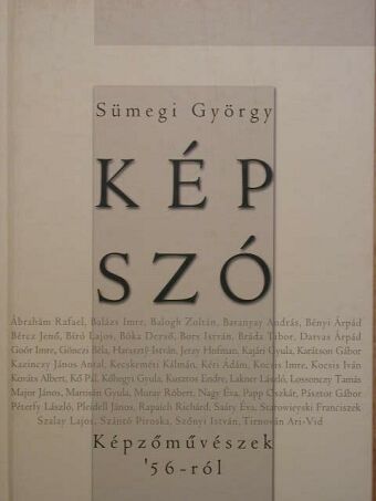 Ábrahám Rafael - Kép-szó [antikvár]