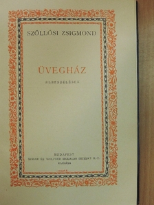 Szőllősi Zsigmond - Üvegház [antikvár]
