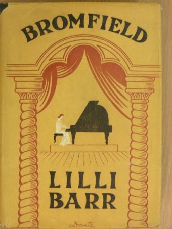Louis Bromfield - Lilli Barr [antikvár]