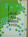 Hoch Róbert - Belső piac - minőségi nyitás [antikvár]